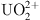 $ {\mathrm{UO}}_2^{2+}$