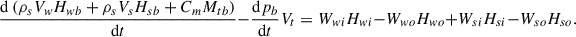 Mathematical equation: $$ \frac{\mathrm{d}\left({\rho }_s{V}_w{H}_{{wb}}+{\rho }_s{V}_s{H}_{{sb}}+{C}_m{M}_{{tb}}\right)}{\mathrm{d}t}-\frac{\mathrm{d}{p}_b}{\mathrm{d}t}{V}_t={W}_{{wi}}{H}_{{wi}}-{W}_{{wo}}{H}_{{wo}}+{W}_{{si}}{H}_{{si}}-{W}_{{so}}{H}_{{so}}. $$