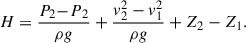 Mathematical equation: $$ H=\frac{{P}_2{-P}_2}{{\rho g}}+\frac{{v}_2^2-{v}_1^2}{{\rho g}}+{Z}_2-{Z}_1. $$